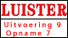 Luister - Uitvoering 9/10 - Opname 7/10