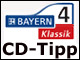 Bayerischer Rundfunk "BR4 Klassik - CD-Tipp
