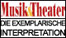 Musik & Theater - Die exemplarische Interpretation