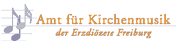 Kirchenmusikalische Mitteilungen der Erzdiözese Freiburg