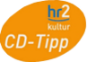 Hessischer Rundfunk - hr2-Kultur - CD-TIPP Hessischer Rundfunk - hr2-Kultur - CD-TIPP