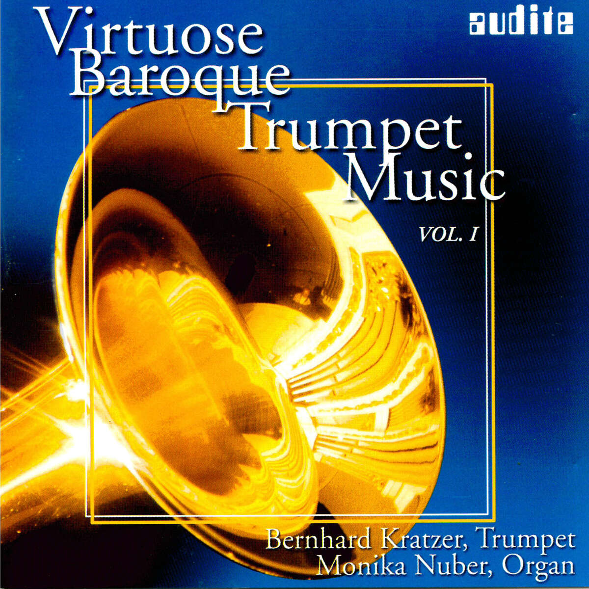 Virtuose Baroque Trumpet Music Vol. I