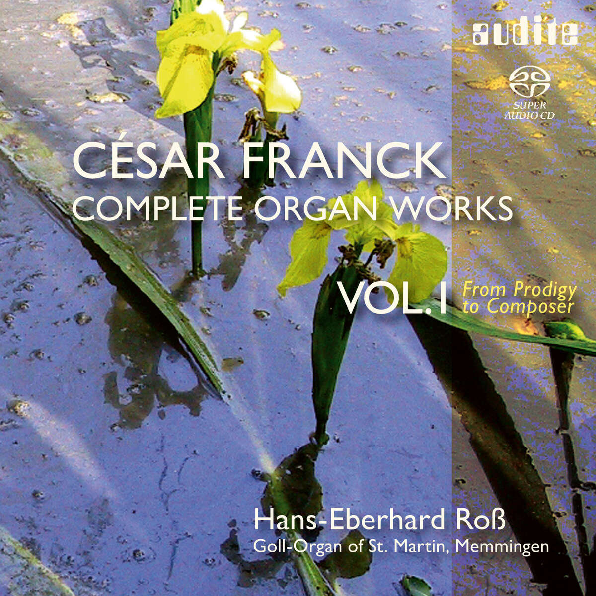 C. Franck: Complete Organ Works Vol. I