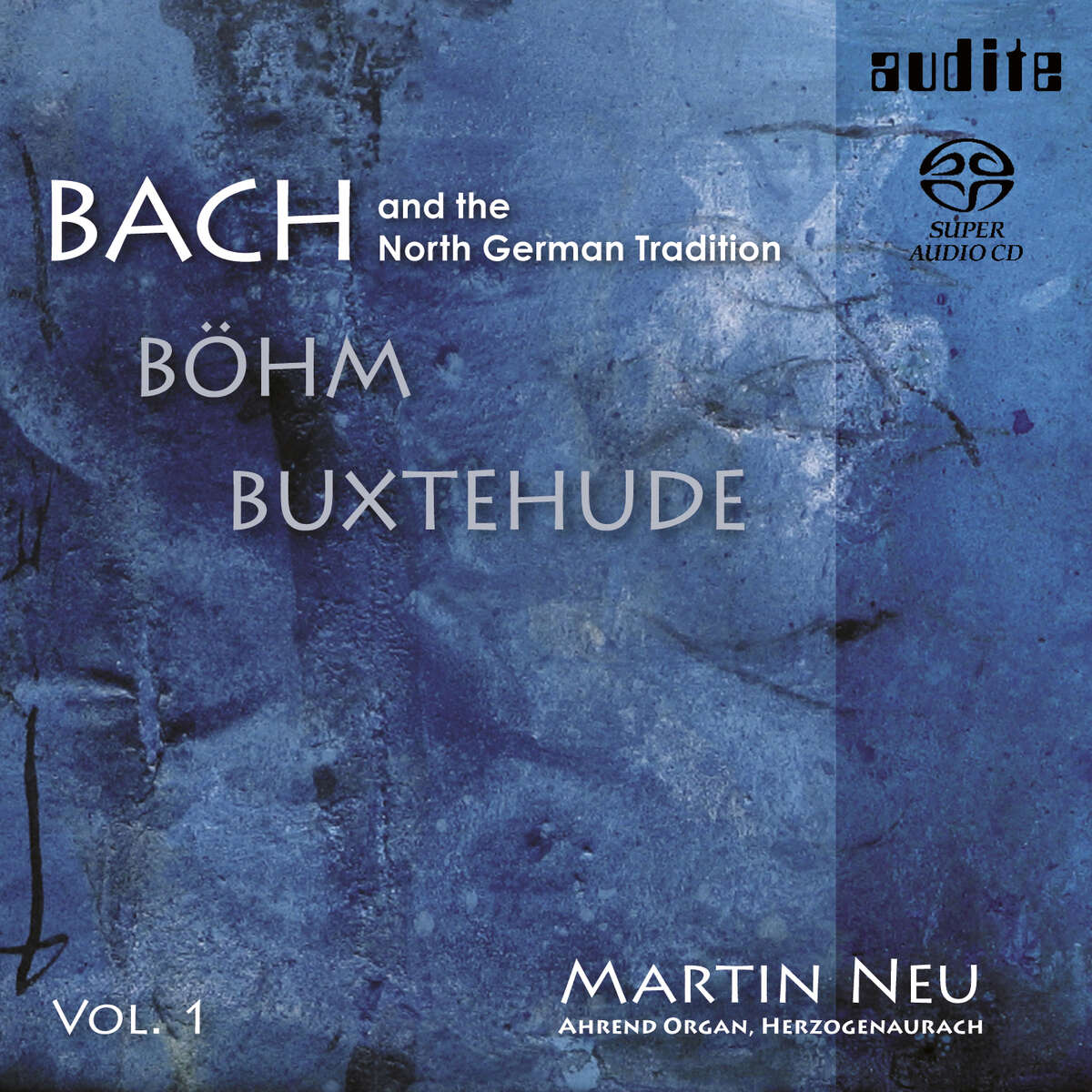 Bach and the North German Tradition Vol. I