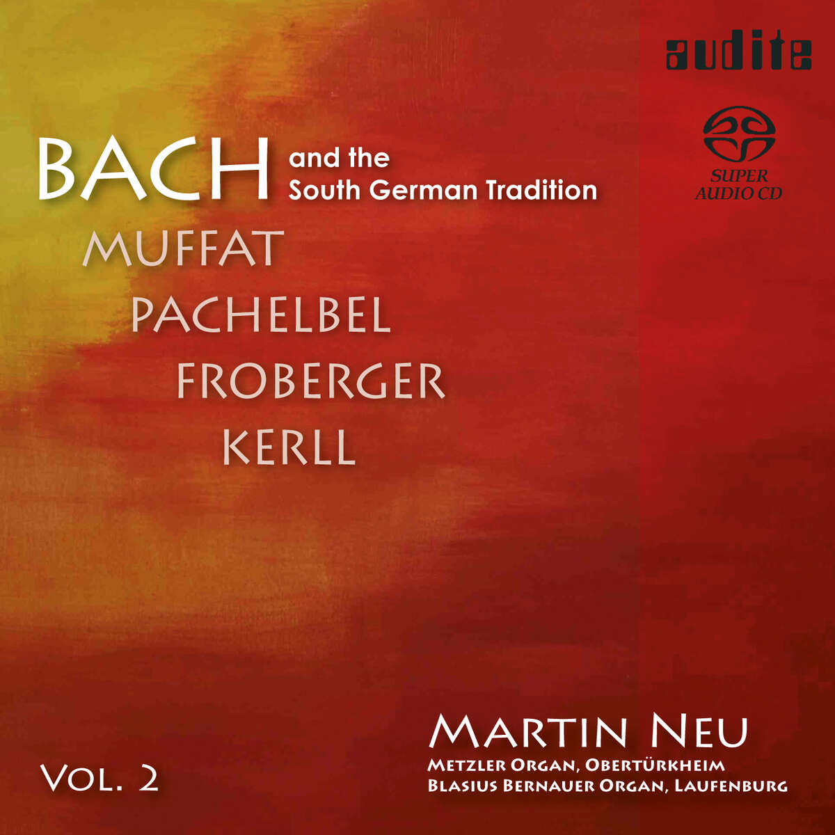 Bach and the South German Tradition Vol. II