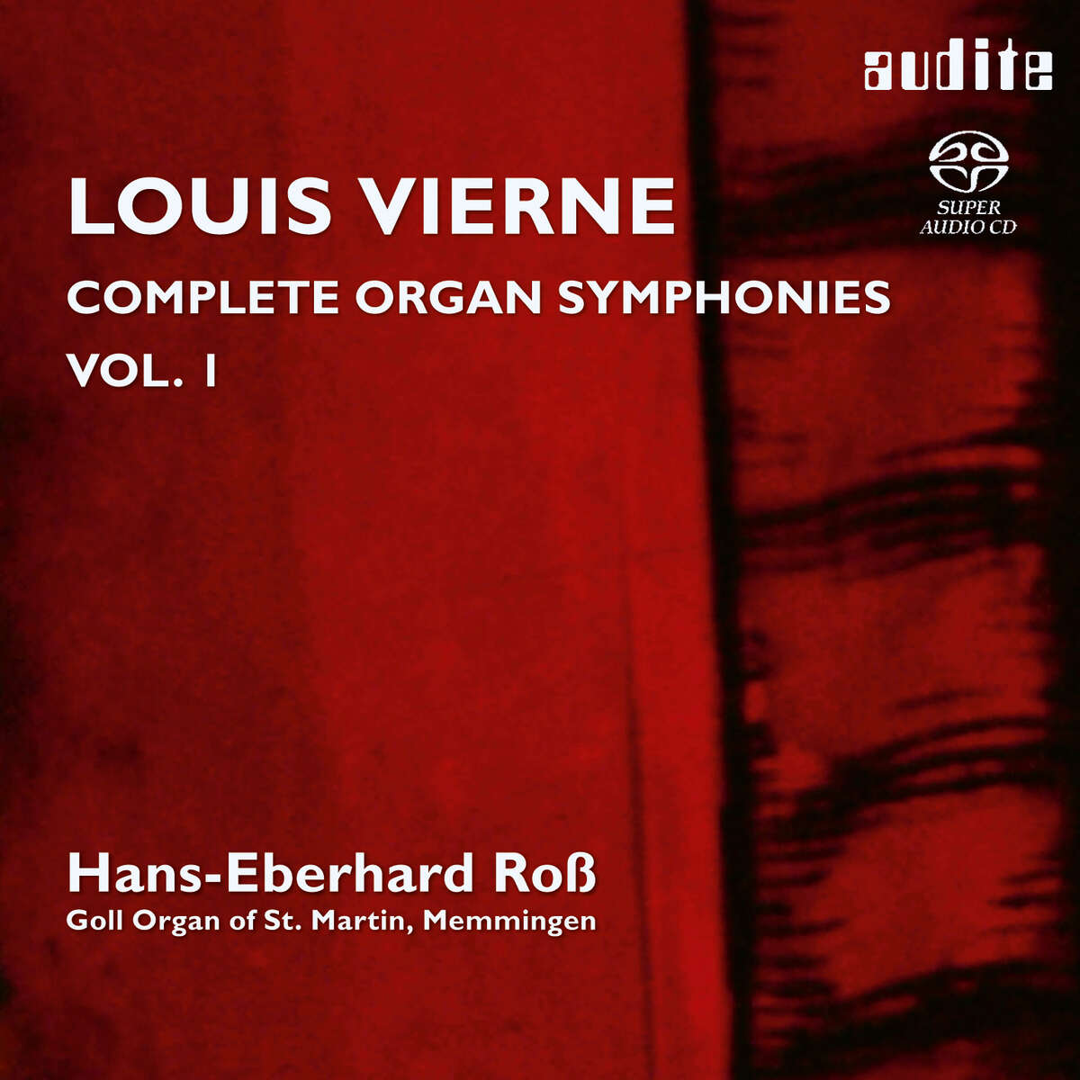Louis Vierne: Organ Symphonies op. 14 & op. 20