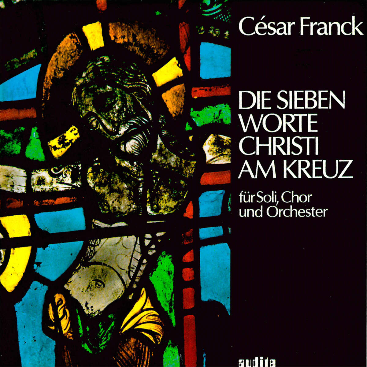 C. Franck: The Seven Words of Christ at the Cross