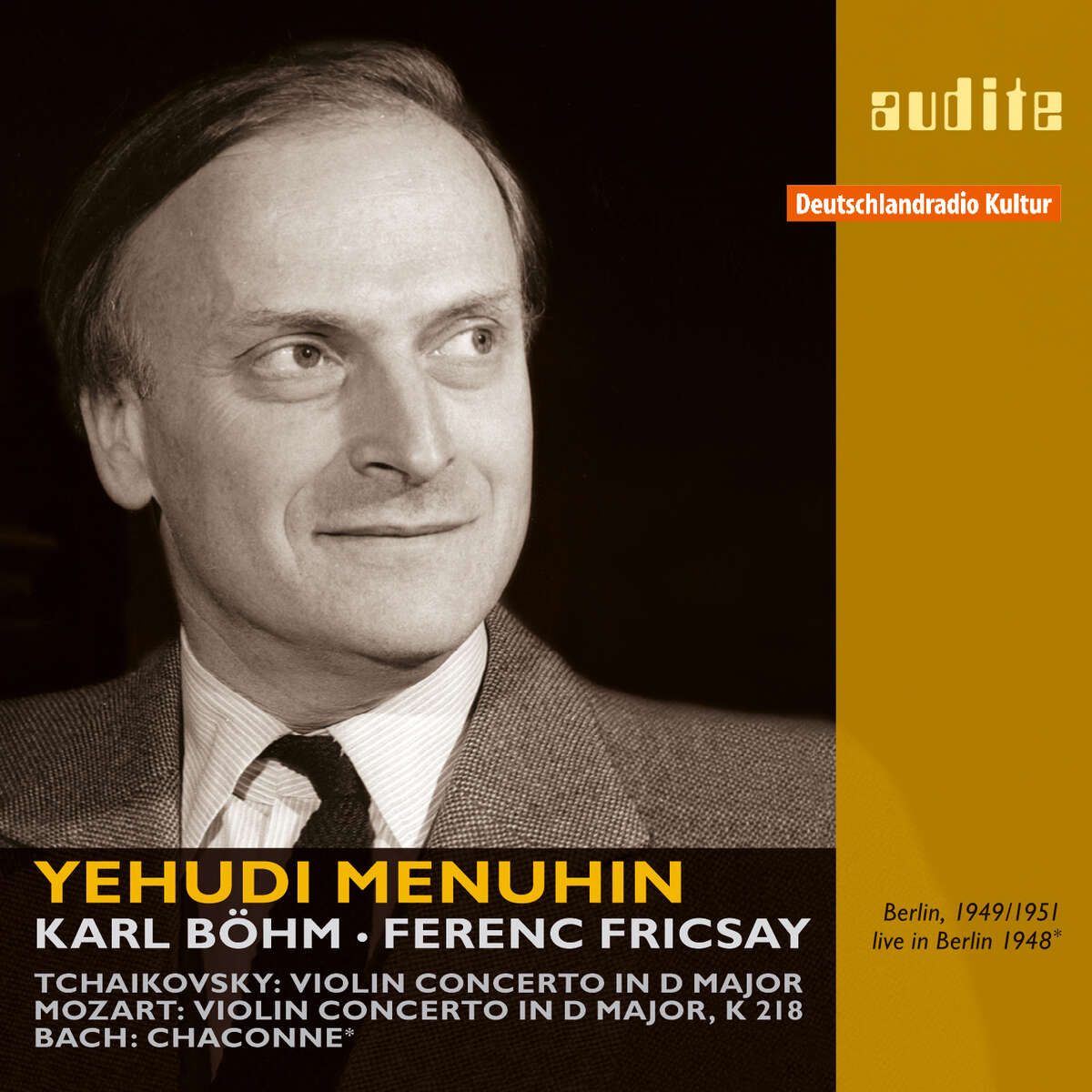 Yehudi Menuhin plays Tchaikovsky: Violin Concerto, Mozart: Violin Concerto K 218 & Bach: Chaconne from Partita No. 2