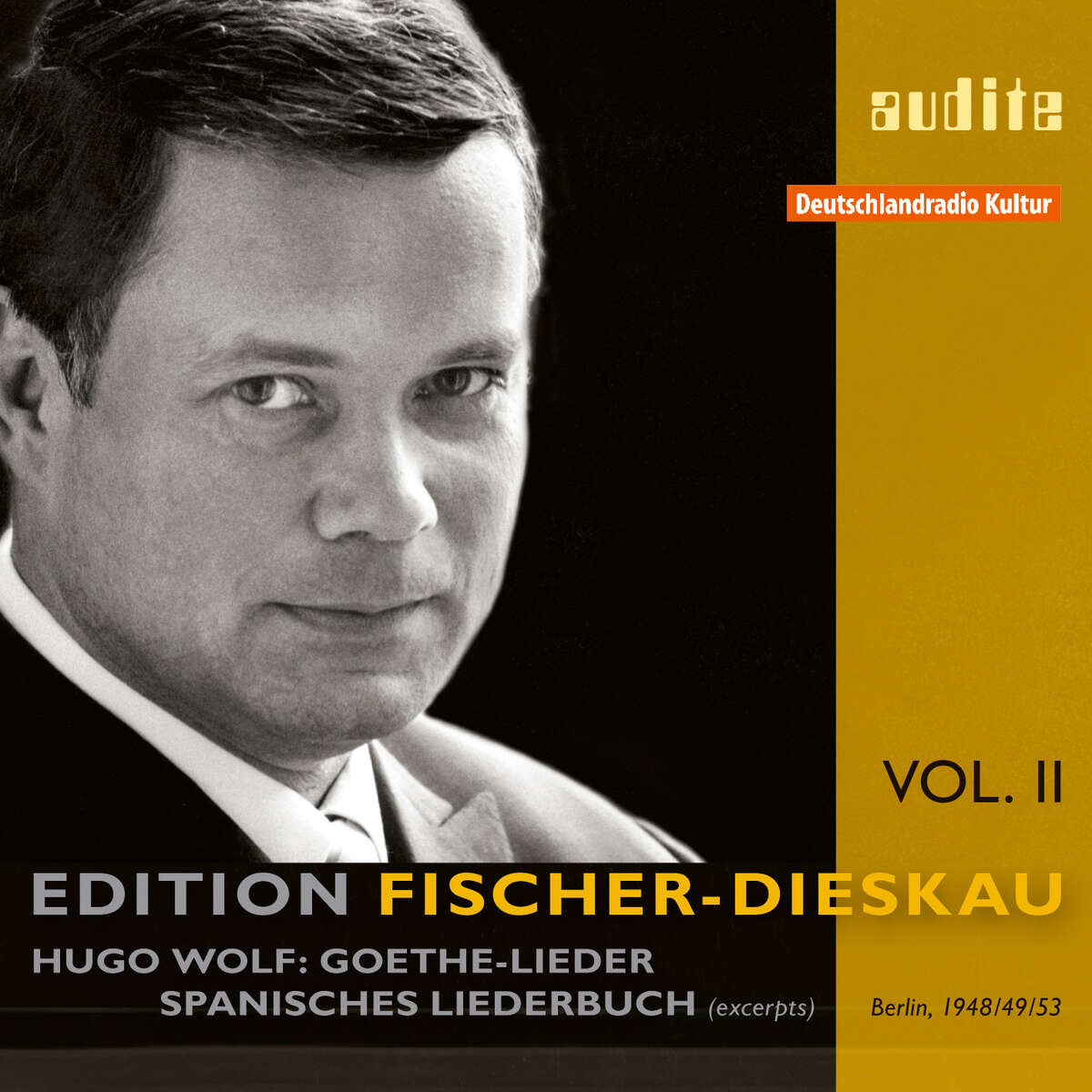 Edition Fischer-Dieskau (II) – H. Wolf: Goethe-Lieder | Spanisches Liederbuch