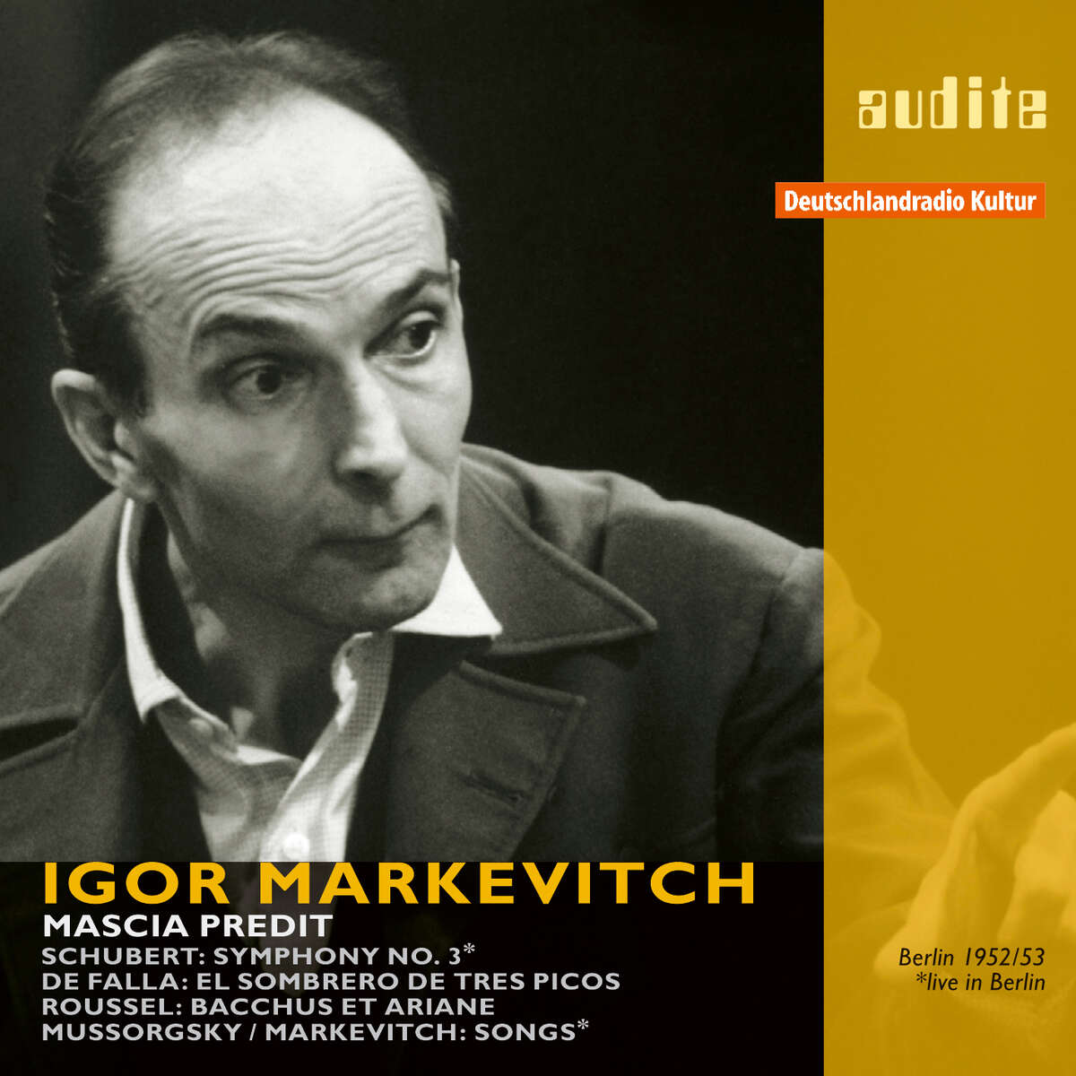 Igor Markevitch conducts Schubert, de Falla, Mussorgsky and Roussel
