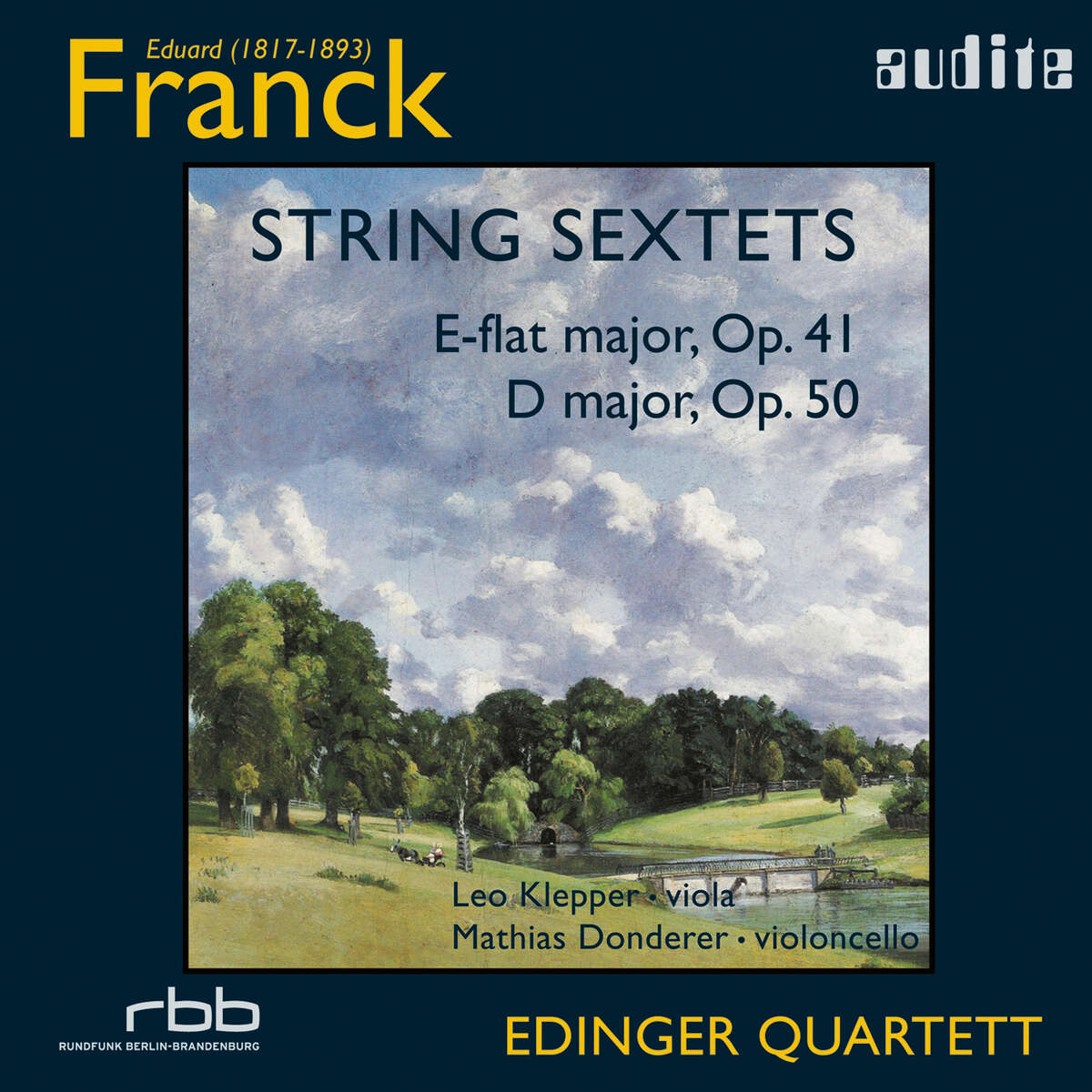 E. Franck: String Sextets Op. 41 & Op. 50