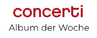 concerti - Das Konzert- und Opernmagazin - Album der Woche concerti - Das Konzert- und Opernmagazin - Album der Woche